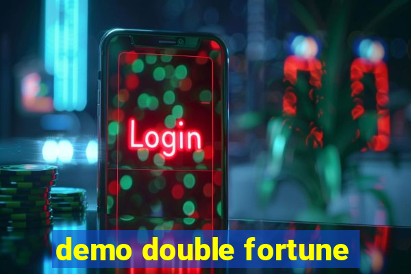 demo double fortune